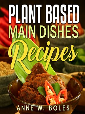 cover image of Plant Based Main Dishes Recipes